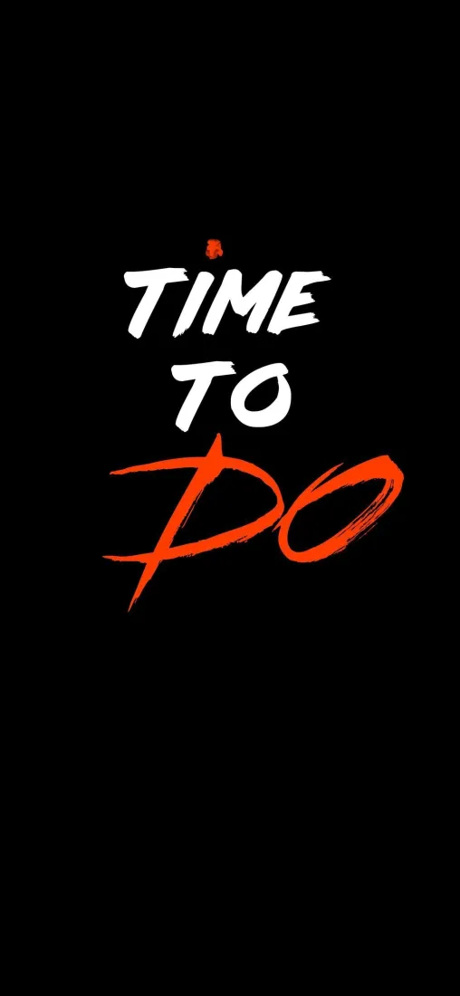 TIME TO DO手机壁纸｜黑色背景图片 - 励志短句「哲风壁纸」